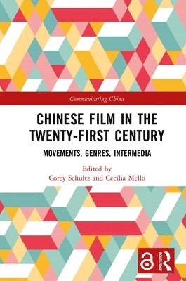 bokomslag Chinese Film in the Twenty-First Century