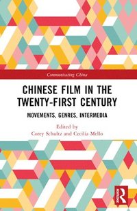 bokomslag Chinese Film in the Twenty-First Century