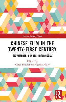 bokomslag Chinese Film in the Twenty-First Century