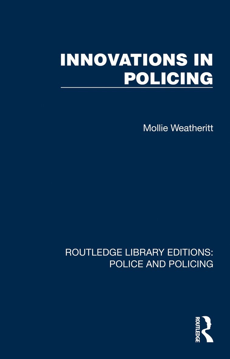 Mollie Weatheritt - Innovations in Policing, Inbunden