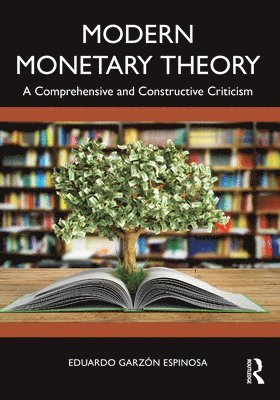Eduardo Garzón Espinosa, Eduardo Garzon Espinosa, Eduardo Garzón - Modern Monetary Theory, Häftad