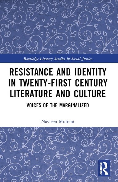 bokomslag Resistance and Identity in Twenty-First Century Literature and Culture