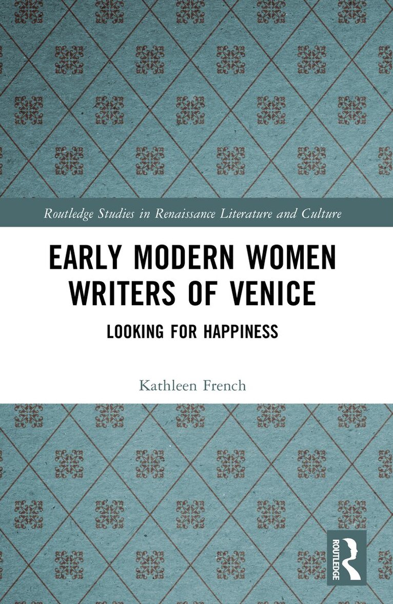 Kathleen French - Early Modern Women Writers of Venice, Häftad