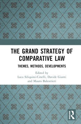 The Grand Strategy of Comparative Law 1