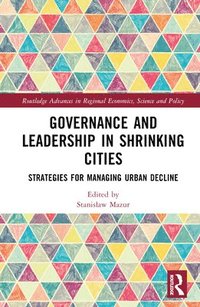 bokomslag Governance and Leadership in Shrinking Cities