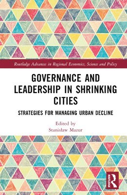 Governance and Leadership in Shrinking Cities 1