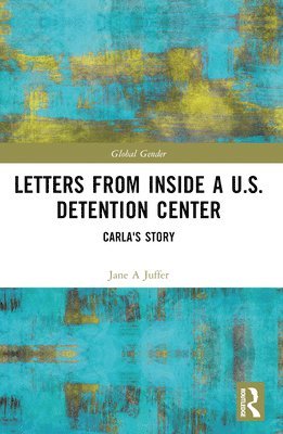 bokomslag Letters from Inside a U.S. Detention Center