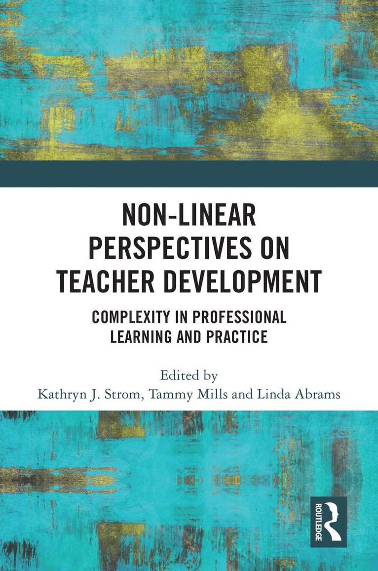 Non-Linear Perspectives on Teacher Development 1