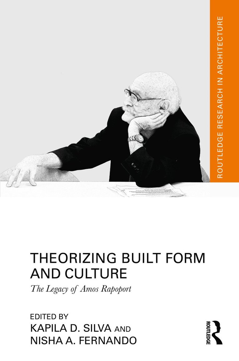 Kapila D. Silva, Nisha A. Fernando - Theorizing Built Form and Culture, Häftad