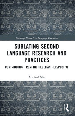 Sublating Second Language Research and Practices 1