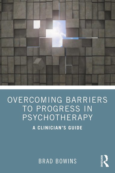 bokomslag Overcoming Barriers to Progress in Psychotherapy