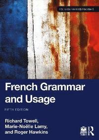 bokomslag French Grammar and Usage