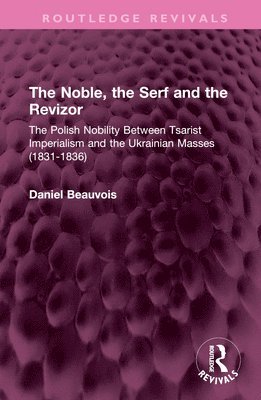 The Noble, the Serf and the Revizor 1