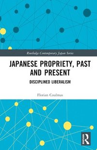 bokomslag Japanese Propriety, Past and Present