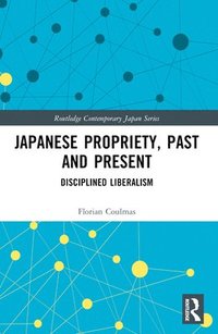 bokomslag Japanese Propriety, Past and Present