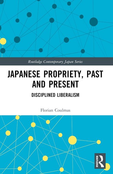 Florian Coulmas - Japanese Propriety, Past and Present, Häftad