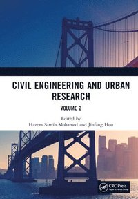 bokomslag Civil Engineering and Urban Research, Volume 2