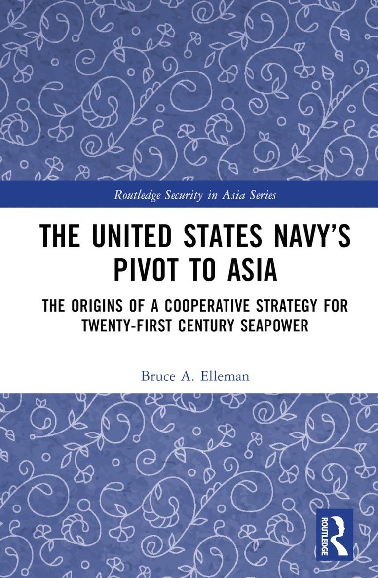 The United States Navys Pivot to Asia 1