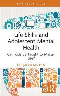 bokomslag Life Skills and Adolescent Mental Health