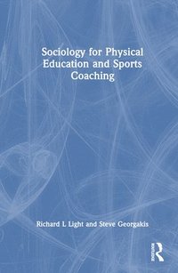 bokomslag Sociology for Physical Education and Sports Coaching