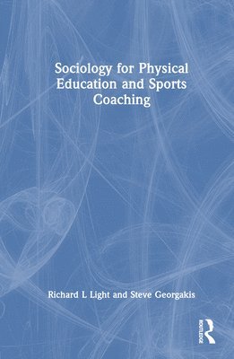 Sociology for Physical Education and Sports Coaching 1