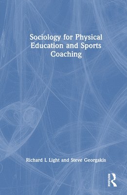 Sociology for Physical Education and Sports Coaching