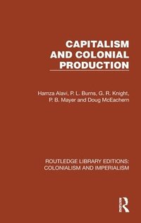 bokomslag Capitalism and Colonial Production