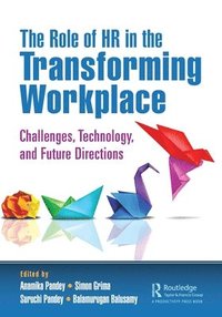 bokomslag The Role of HR in the Transforming Workplace