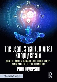 bokomslag The Lean, Smart, Digital Supply Chain