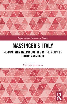 Cristina Paravano - Massinger’s Italy, Häftad