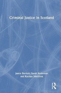 bokomslag Criminal Justice in Scotland