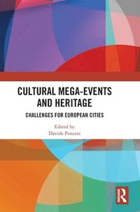 bokomslag Cultural Mega-Events and Heritage