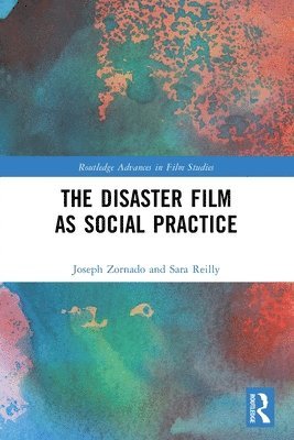 Disaster Film as Social Practice