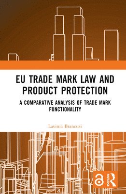 bokomslag EU Trade Mark Law and Product Protection