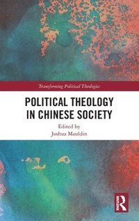 bokomslag Political Theology in Chinese Society