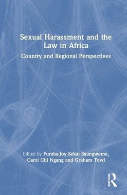 bokomslag Sexual Harassment and the Law in Africa