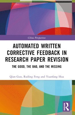 Automated Written Corrective Feedback in Research Paper Revision 1