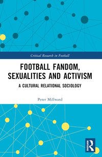 bokomslag Football Fandom, Sexualities and Activism