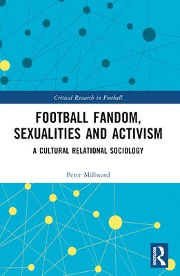 Football Fandom, Sexualities and Activism 1