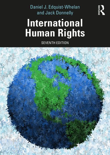 Daniel J. Edquist-Whelan, Jack Donnelly - International Human Rights, Häftad