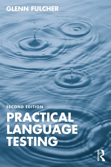 Glenn Fulcher - Practical Language Testing, Häftad