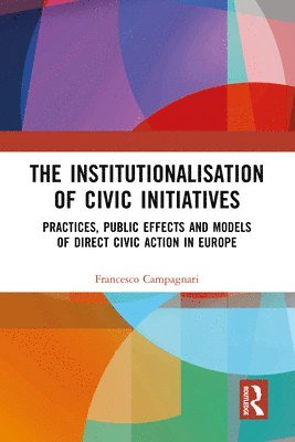 bokomslag The Institutionalisation of Civic Initiatives