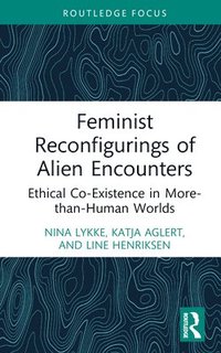 bokomslag Feminist Reconfigurings of Alien Encounters