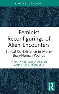 bokomslag Feminist Reconfigurings of Alien Encounters