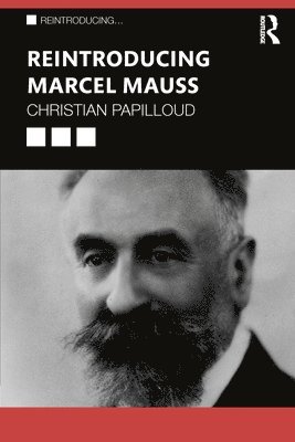 Reintroducing Marcel Mauss 1
