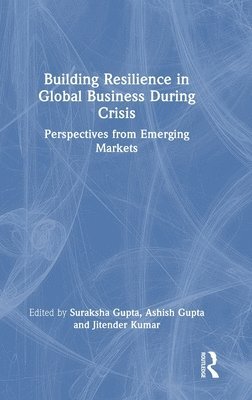 Building Resilience in Global Business During Crisis 1