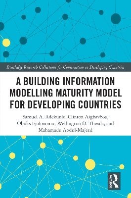bokomslag Building Information Modelling Maturity Model for Developing Countries