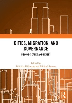 bokomslag Cities, Migration, and Governance