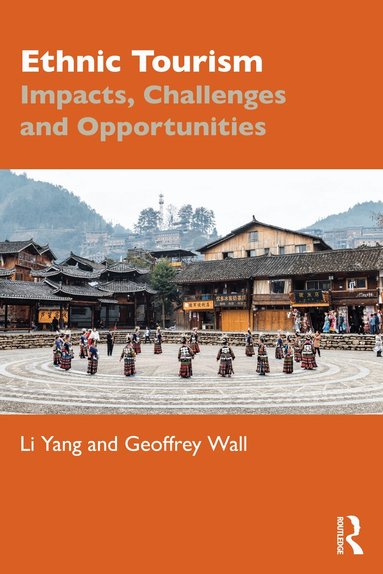 Li Yang, Geoffrey Wall - Ethnic Tourism, Häftad