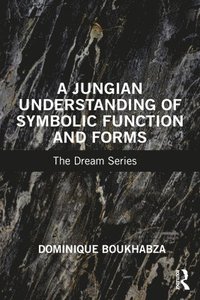 bokomslag Jungian Understanding of Symbolic Function and Forms